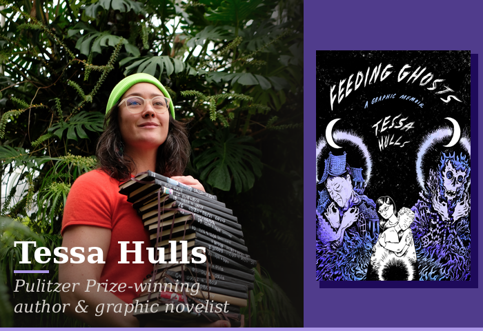 Portrait of Tessa Hulls outdoors, wearing a green beanie and red top, holding a xylophone-like instrument; overlay text reads 'Tessa Hulls' and 'Pulitzer Prize-winning author & graphic novelist'; on the right, a purple panel with the 'Feeding Ghosts' poster.